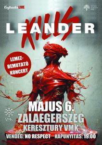 Leander Kills – Vérkeringő lemezbemutató koncert